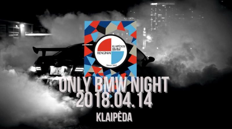 Only BMW night Klaipėda