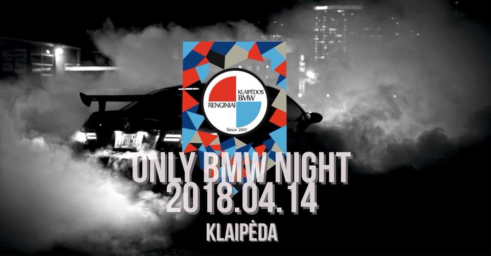 Only BMW night Klaipėda