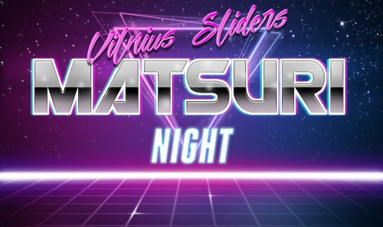 VilniusSliders Drift Matsuri Night
