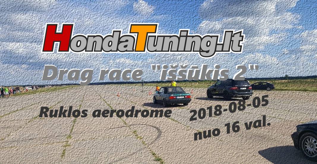 Honda Tuning.lt Drag Race Iššūkis 2