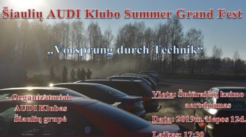 Šiaulių AUDI Klubo Summer Grand Fest 2019