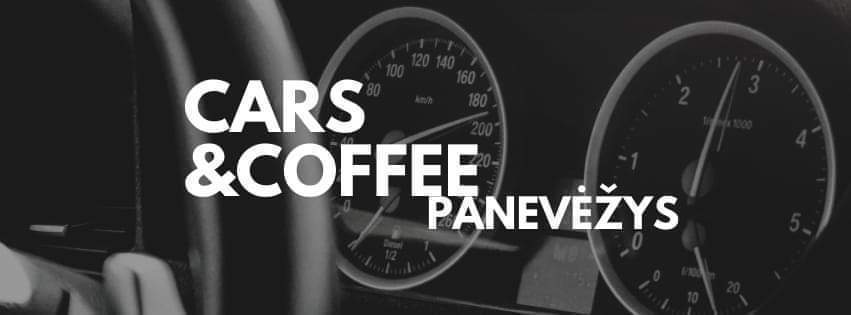 CARS & COFFEE PANEVĖŽYS