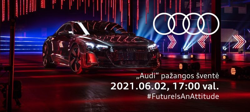 „Audi“ pažangos šventė