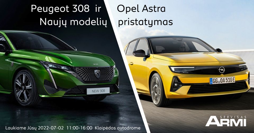 Naujų Peugeot 308 ir Opel Astra modelių pristatymas