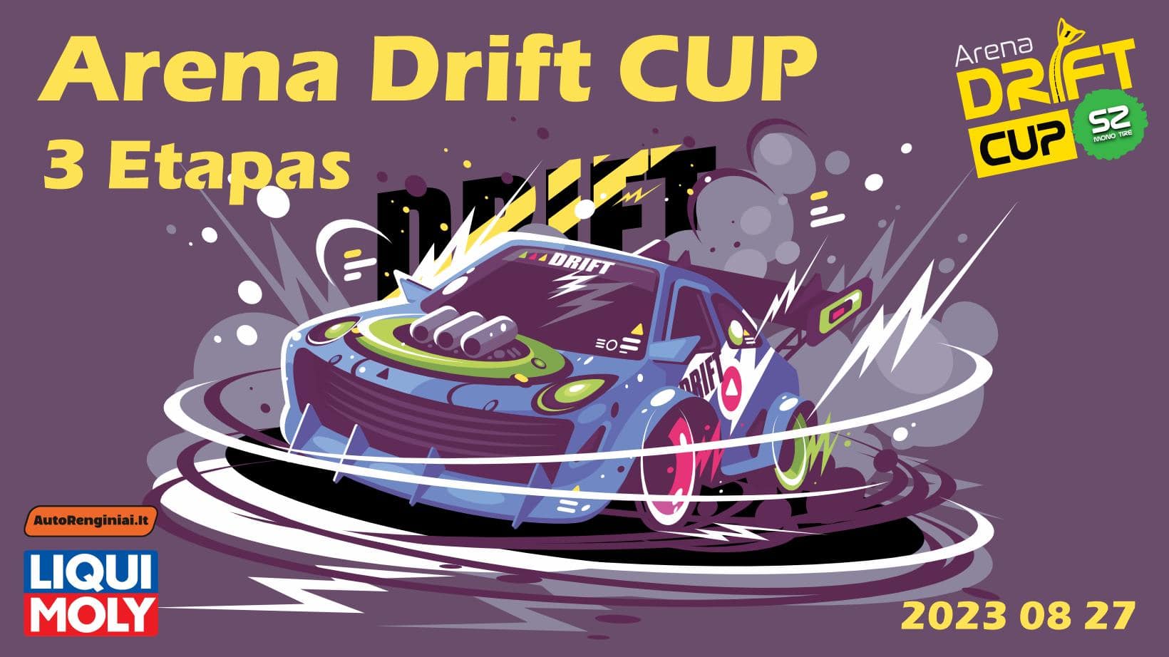 Arena Drift CUP 3 Etapas / LIMITED TIRE DRIFT CUP