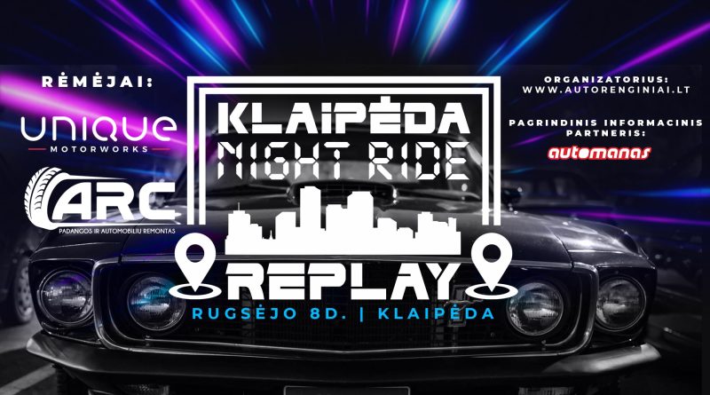 Klaipėda Night Ride III - Replay 2017