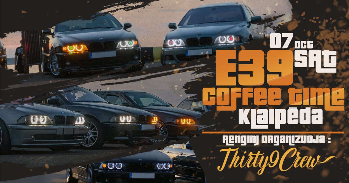 E39 coffee time