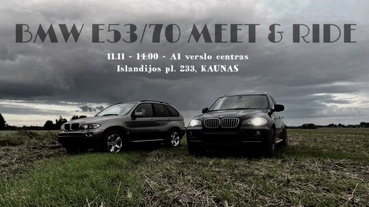 BMW E53/70 MEET & RIDE